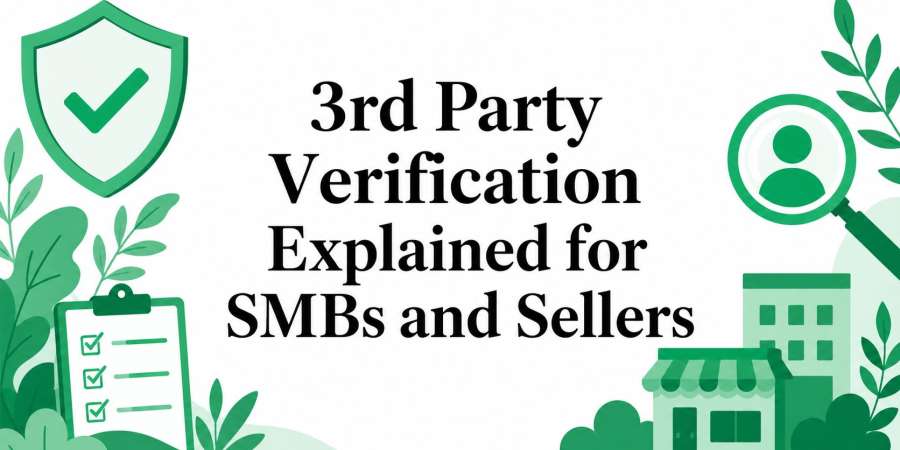 3rd Party Verification Explained for SMBs and Sellers